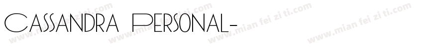 Cassandra Personal字体转换